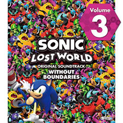 SONIC LOST WORLD ORIGINAL SOUNDTRACK WITHOUT BOUNDARIES Vol. 3