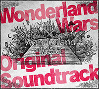 Wonderland Wars Original Soundtrack